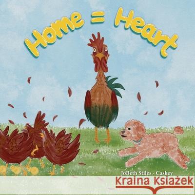 Home = Heart Jobeth Stile 9781662803178 Xulon Press