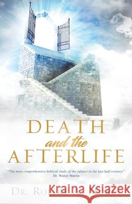 Death and the Afterlife Robert a. Morey 9781662804816