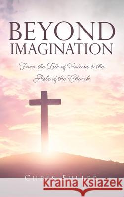 Beyond Imagination Chris Fuller 9781662805837