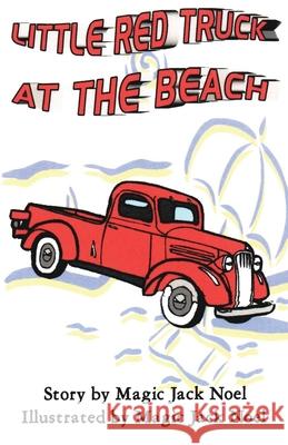 Little Red Truck at the Beach Magic Jack Noel 9781662821929