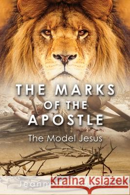 The Marks of the Apostle: The Model Jesus Jeannette Connell 9781662828089