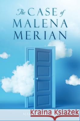 The case of Malena Merian Malena Merian 9781662830778