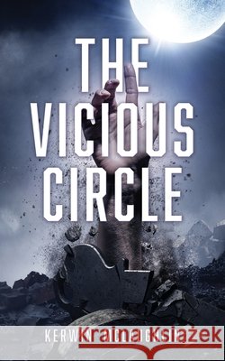 The Vicious Circle Kerwin McLaughlin 9781662832406