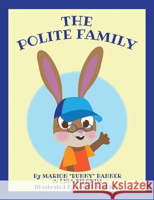 The Polite Family Marion Bunny Banner, Nigel Walkes, Lisa Pilgrim 9781662835544