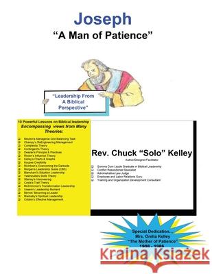 Joseph -A Man of Patience: Leadership From A Biblical Perspecttive Charles Solo Kelley 9781662837852 Xulon Press