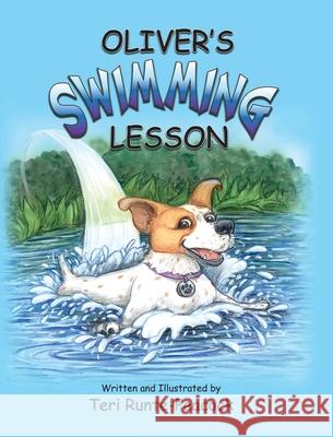 Oliver's Swimming Lesson Teri Peacock-Runte 9781662838637 Xulon Press