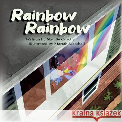 Rainbow Rainbow Natalie S Coache, Mariah Marshall 9781662840807 Xulon Press