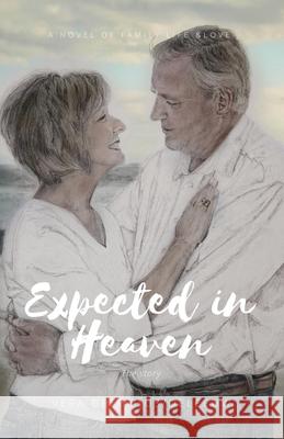 Expected in Heaven: the story Vera Grimmius-Deleeuw 9781662841620