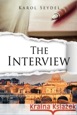 The Interview Karol Seydel 9781662841705