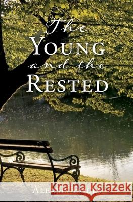 The Young and the Rested Alexsis Boles 9781662843754 Xulon Press