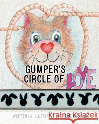 Gumper's Circle of Love Cherie Okonski 9781662887840 Xulon Press