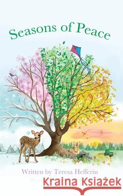 Seasons of Peace Teresa Hefferin 9781662888007 Xulon Press