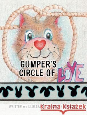 Gumper's Circle of Love Cherie Okonski 9781662889523 Xulon Press