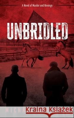 Unbridled Michael Springer 9781662897023