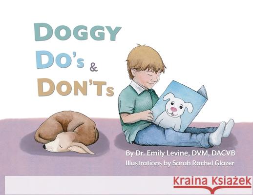 Doggy Do's & Don'ts Emily D. Levin Sarah Rachel Glazer 9781662900259 Instinct Dog Behavior & Training