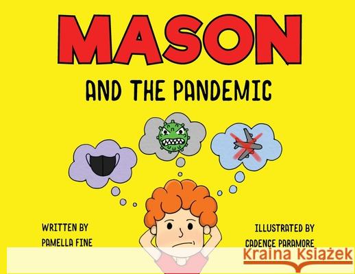 Mason and The Pandemic Pamella Fine 9781662902956