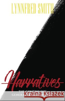 Narratives: The Continuing Generational Pandemic Lynnfred Smith 9781662908538 Gatekeeper Press