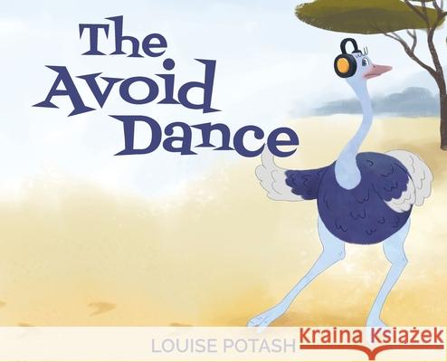 The Avoid Dance Louise Potash 9781662910449 Gatekeeper Press