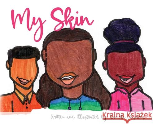 My Skin Kameila A. Stephens 9781662911255 Gatekeeper Press