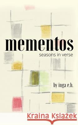 mementos: seasons in verse Inga Buccella 9781662911903 Gatekeeper Press