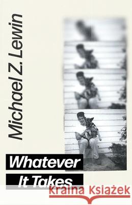 Whatever It Takes Michael Z. Lewin 9781662913143