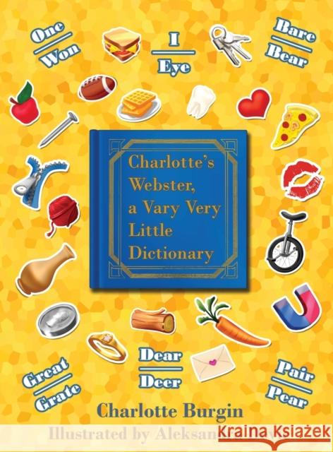 Charlotte's Webster: A Vary Very Little Dictionary Charlotte Burgin 9781662913402 Gatekeeper Press