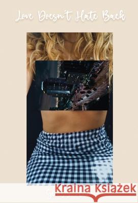 Love Doesn't Hate Back Genesis Avila, Sofia Quezaire 9781662915550 Gatekeeper Press