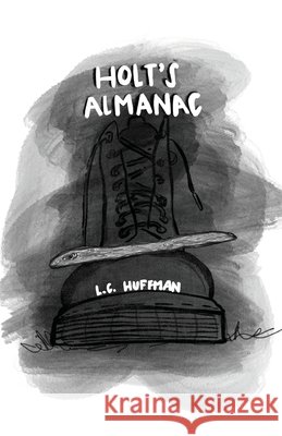 Holt's Almanac L. C. Huffman 9781662918254