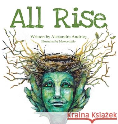 All Rise: Adult Edition Alexandra Andrieș Mateoscopio 9781662924668 Gatekeeper Press