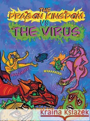 The Dragon Kingdom VS The Virus Kendi Kane 9781662927393 Future Adults Publishing