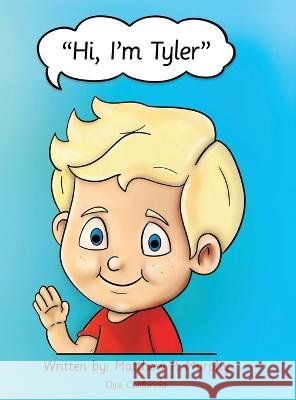 Hi, I'm Tyler Matthew Murphy   9781662931659