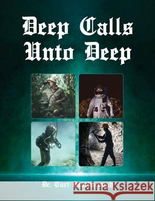 Deep Calls unto Deep Curt Scarborough 9781662948237 Gatekeeper Press