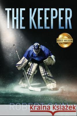 The Keeper: Part 1 Robert Cain 9781662951862