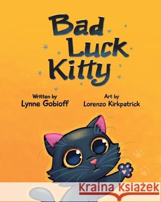 Bad Luck Kitty Lynne Gobioff Kirk Kirkpatrick 9781662953590