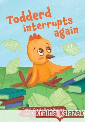 Todderd Interrupts Again Taghrid Samak Harun El-Atawy Dawud El-Atawy 9781662959820