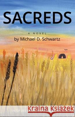 Sacreds Michael D. Schwartz 9781662960765