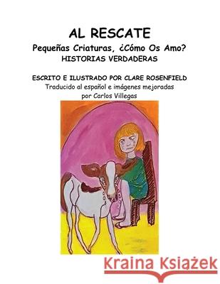 Al Rescate: Pequenas Criaturas: Come Os Amo? Clare Rosenfield 9781662961540