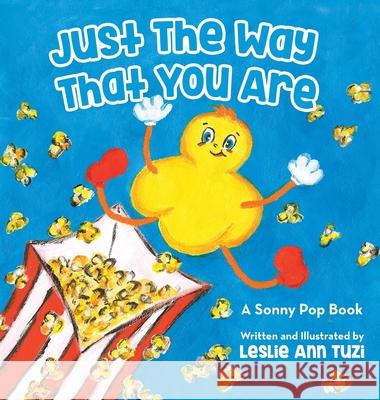 Just The Way That You Are Leslie Ann Tuzi 9781662962714