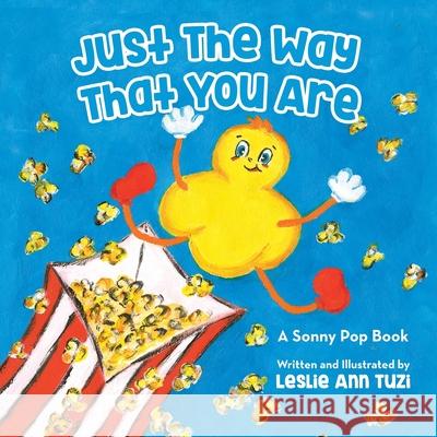 Just The Way That You Are Leslie Ann Tuzi 9781662962721