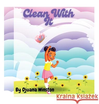 Clean with It Djuana Winston 9781662963209 Gatekeeper Press