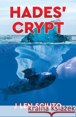 Hades' Crypt J. Len Sciuto 9781662966699 Gatekeeper Press