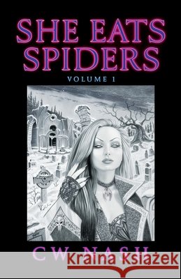 She Eats Spiders Nash, C. W., Bandy, Christopher 9781662969621