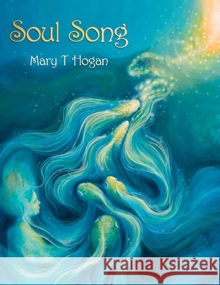 Soul Song Hogan, Mary T., Saxton, Darcy Lee 9781662975158