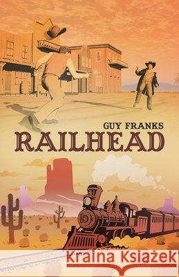 Railhead Guy Franks 9781663204622
