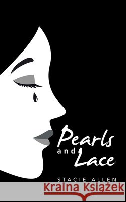 Pearls and Lace Stacie Allen 9781663205230