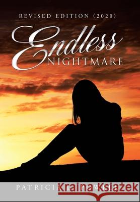 Endless Nightmare: Revised Edition (2020) Patricia L. Powell 9781663205261