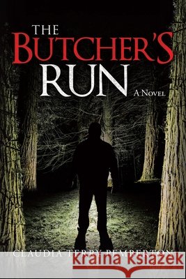 The Butcher's Run Claudia Terry Pemberton 9781663207050