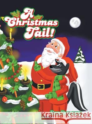 A Christmas Tail! Dan Donovan 9781663207715 iUniverse