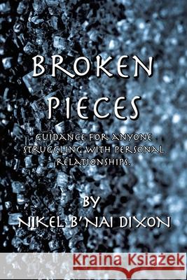 Broken Pieces Nikel B'Nai Dixon 9781663207746