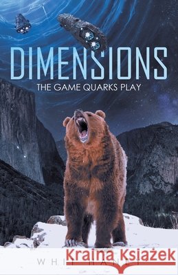 Dimensions: The Game Quarks Play Whit Haney 9781663208811